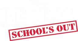 Recess School S Out Disney