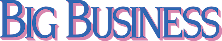 Big Business - Disney+