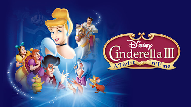 Cinderella III: A Twist in Time - Disney+ Hotstar