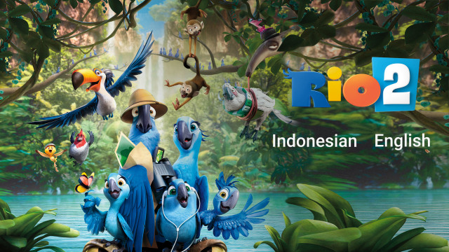 Rio 2 Full Movie Kids Film Di Disney Hotstar