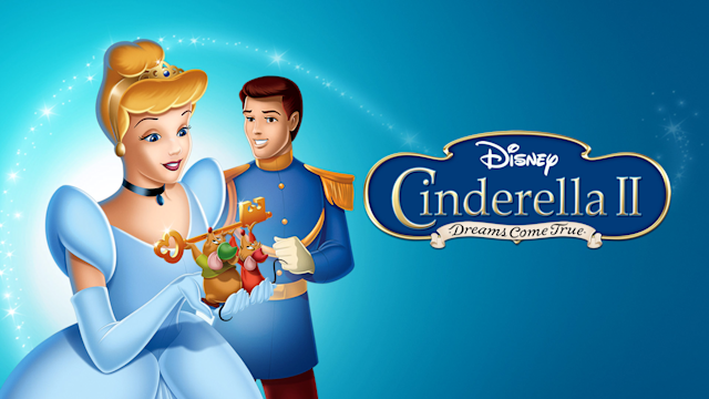 Cinderella II: Dreams Come True full movie. Kids film di Disney+.