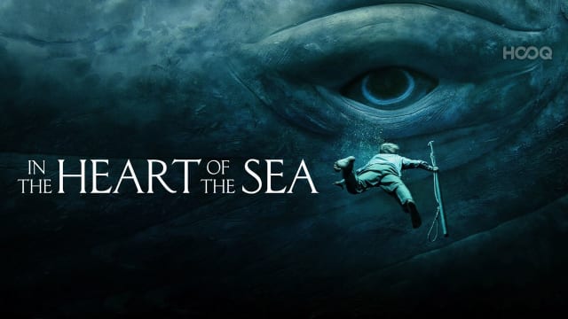 In The Heart Of The Sea Full Movie, Watch In The Heart Of ...