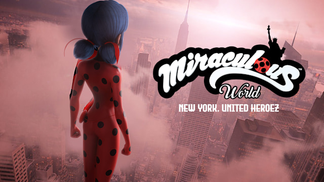 Miraculous Ladybug Miraculous World: New York – United HeroeZ (2020) -  video Dailymotion