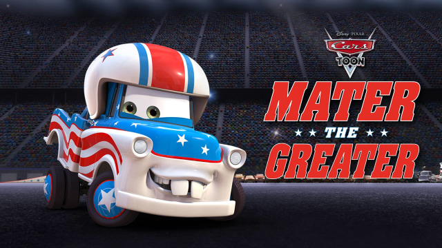 Cars Toon: Mater The Greater - Disney+ Hotstar
