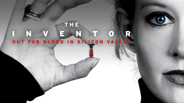 The Inventor: Out For Blood In Silicon Valley Full Movie, Watch The 
