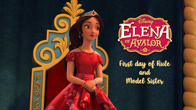 Elena of Avalor: First Day of Rule and Model Sister - Disney+ Hotstar
