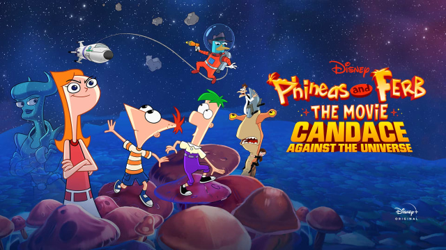Phineas & Ferb The Movie: Candace Against The Universe - Disney+ Hotstar