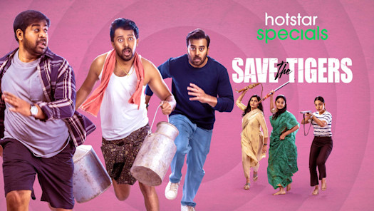 Save The Tigers Disney Hotstar