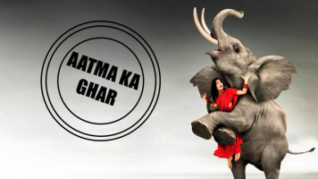Aatma Ka Ghar
