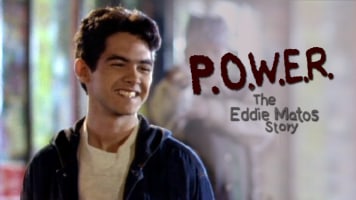 P.O.W.E.R.: The Eddie Matos Story