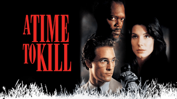 A Time to Kill