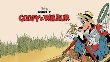 Goofy and Wilbur