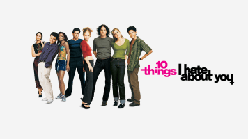 10 Things I Hate About You
