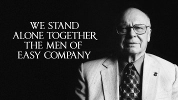 We Stand Alone Together: The Men of Easy Company