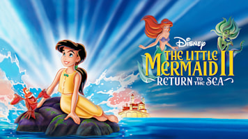 The Little Mermaid II: Return to The Sea