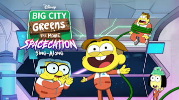 Big City Greens the Movie: Spacecation Sing-Along