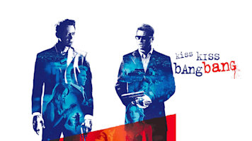 Kiss Kiss Bang Bang