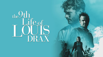The 9th Life Of Louis Drax