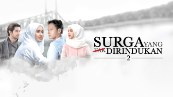 Surga Yang Tak Dirindukan 2 Full Film Indonesian Drama Film Di Disney Hotstar