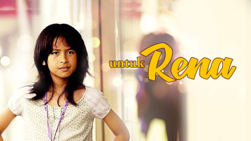 Untuk Rena full movie. Drama film di Disney+ Hotstar.