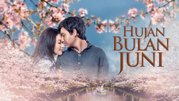 Hujan Bulan Juni full movie. Drama film di Disney+ Hotstar.