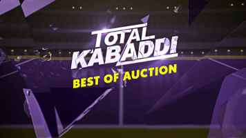 Total Kabaddi - Best of Auction 2018
