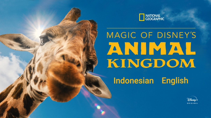 Magic of Disney's Animal Kingdom, Documentary TV Series - Nonton Semua  Episode Terbaru Online di Disney+ Hotstar