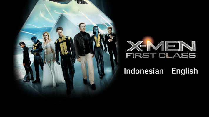 X Men First Class Full Movie Superhero Film Di Disney Hotstar