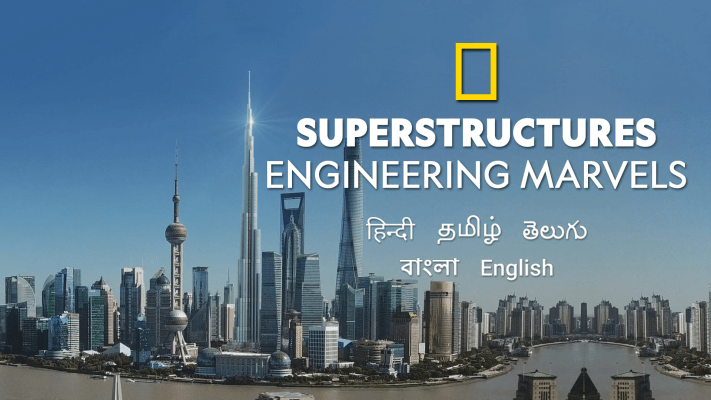 Superstructures Engineering Marvels Disney Hotstar