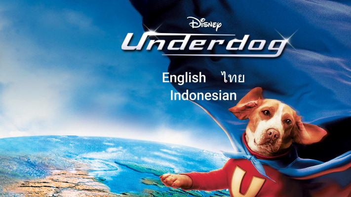 Underdog แบบเต็ม English Action บน Disney+ Hotstar