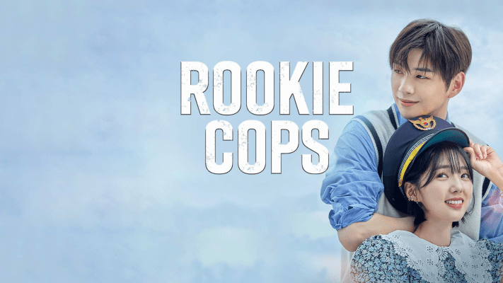 Rookie cops kdrama