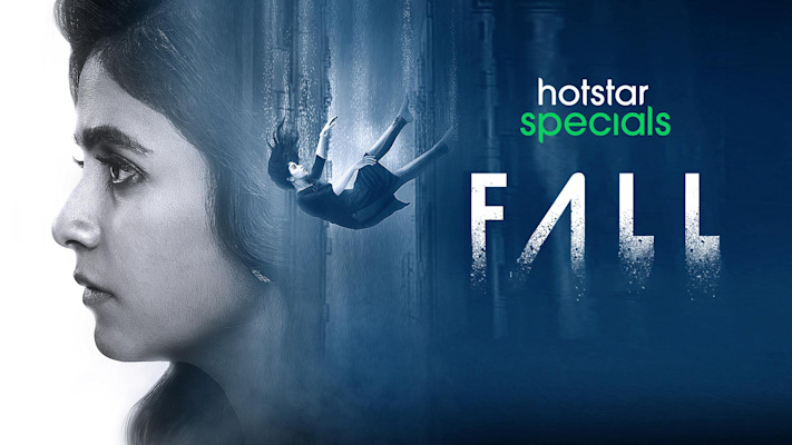 Fall Web Series Watch First Episode For Free on Hotstar CA