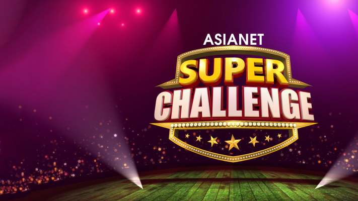 Asianet Super Challenge Full Episode Watch Asianet Super