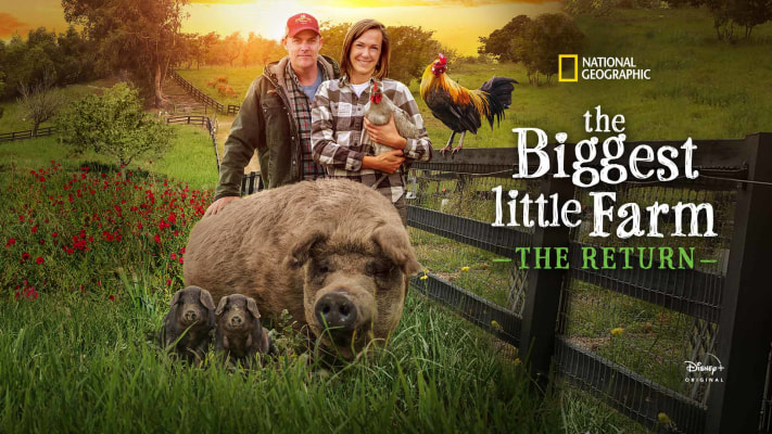 The Biggest Little Farm: The Return แบบเต็ม English Documentary บน Disney+ Hotstar