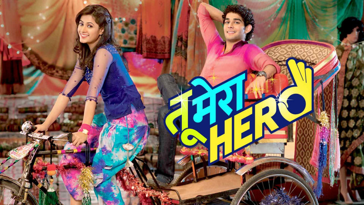 Tu Mera Hero Full Episode Watch Tu Mera Hero TV Show Online on