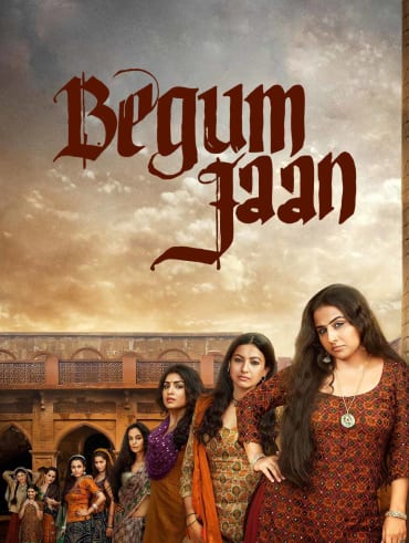 Begum jaan full movie online top free