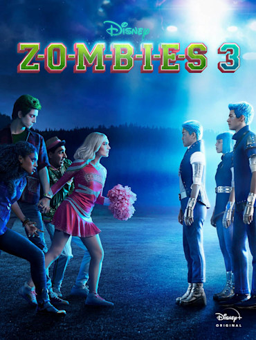 ZOMBIES 3  On Disney+