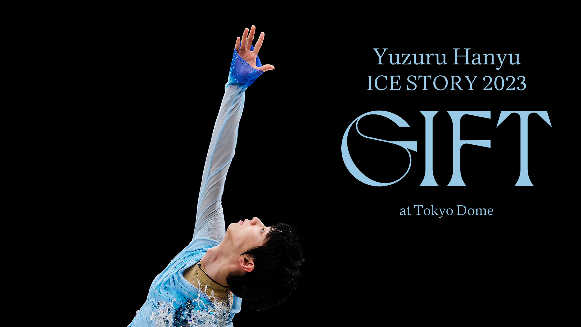 Watch Movie Yuzuru Hanyu ICE STORY 2023 “GIFT” at Tokyo Dome Only on Watcho