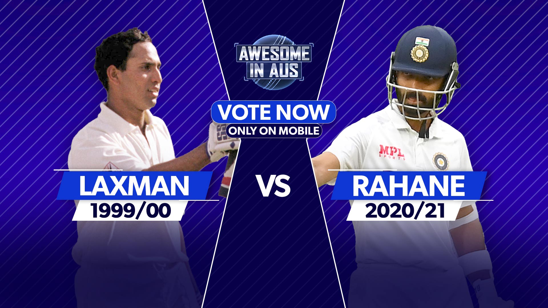 R16: Laxman 99/00 vs Rahane 20/21