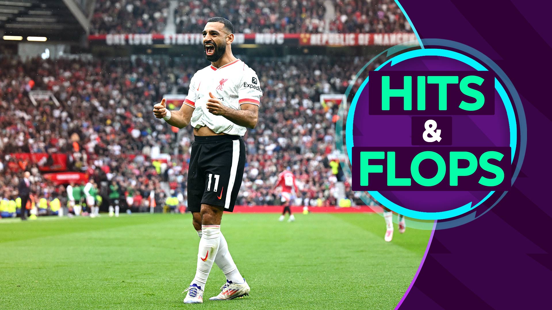 Hits & Flops: Man United vs Liverpool