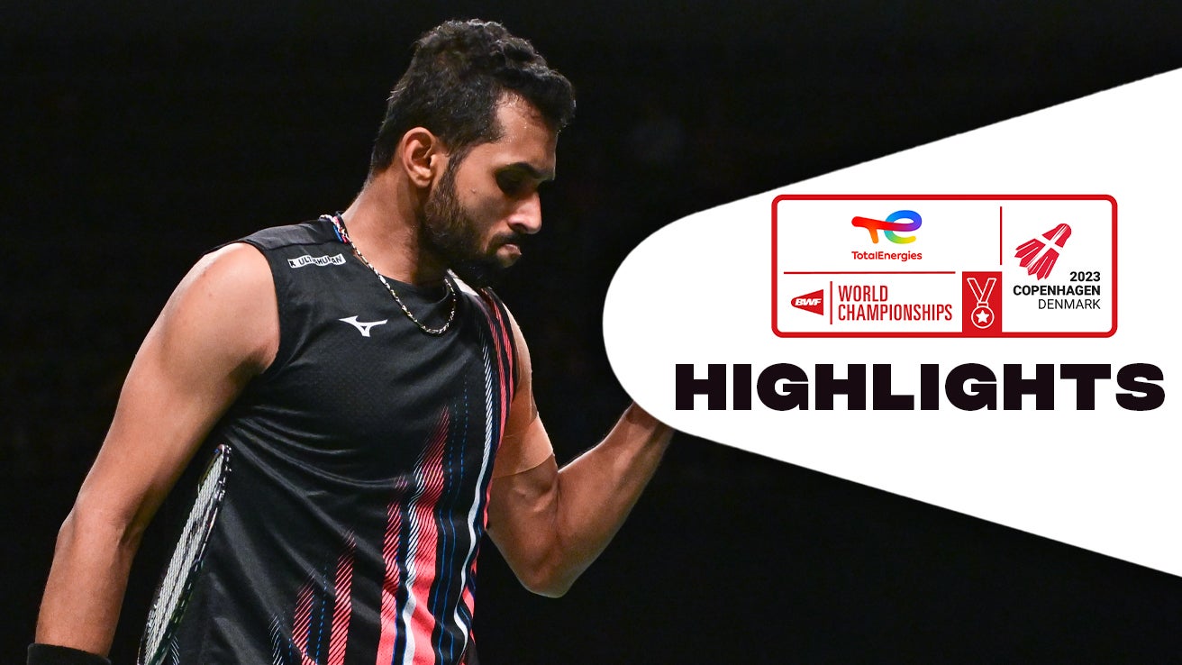 BWF World Championships - Prannoy Impresses In R16 Video | BWF 2023 ...