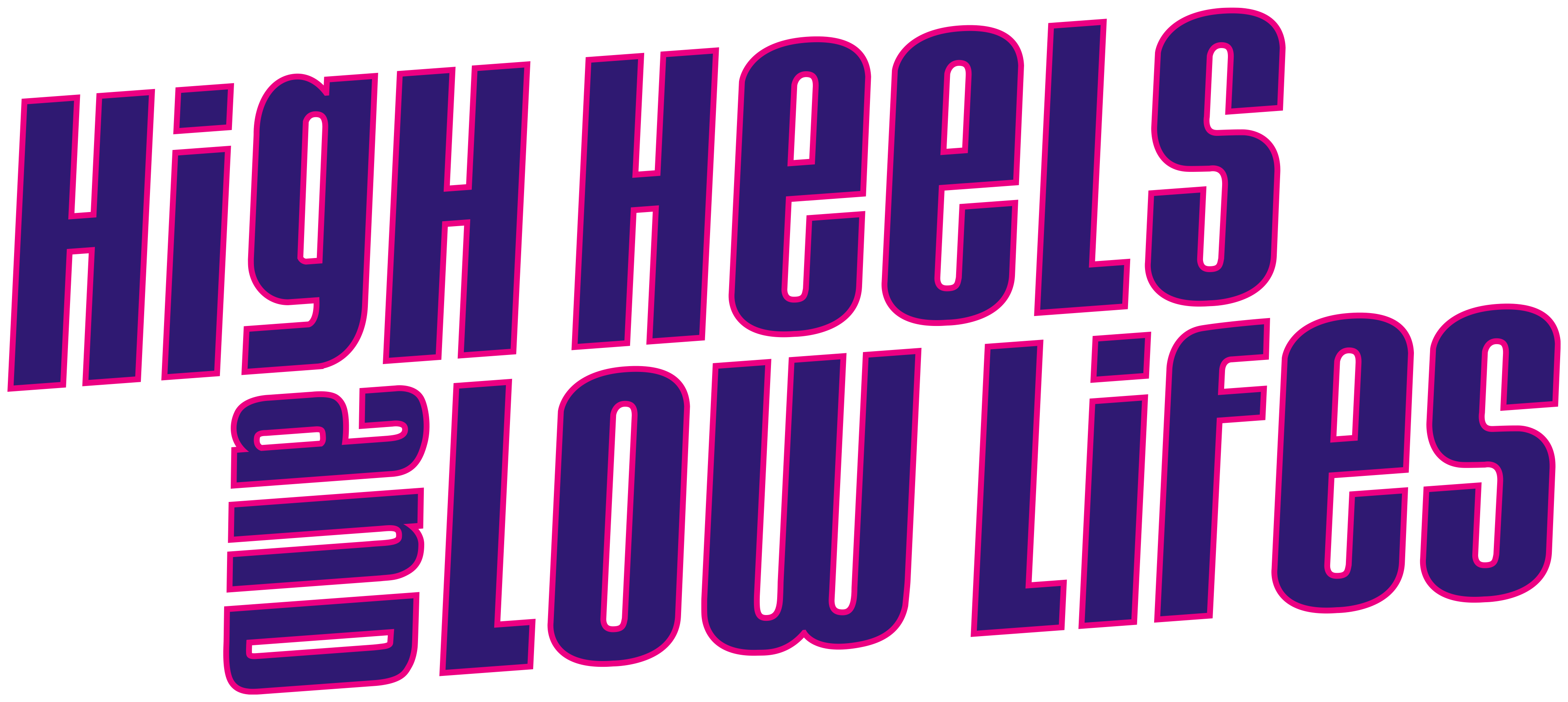 High Heels and Low Lifes Disney+