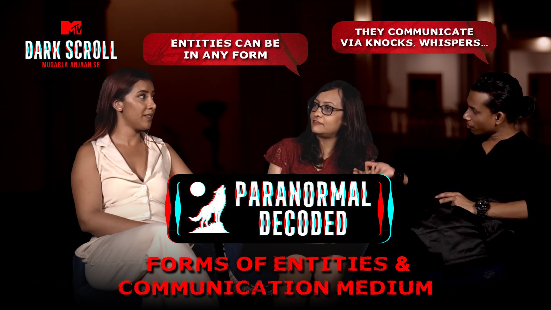 MTV Dark Scroll Paranormal Decoded: Forms of Entities and Communication ...