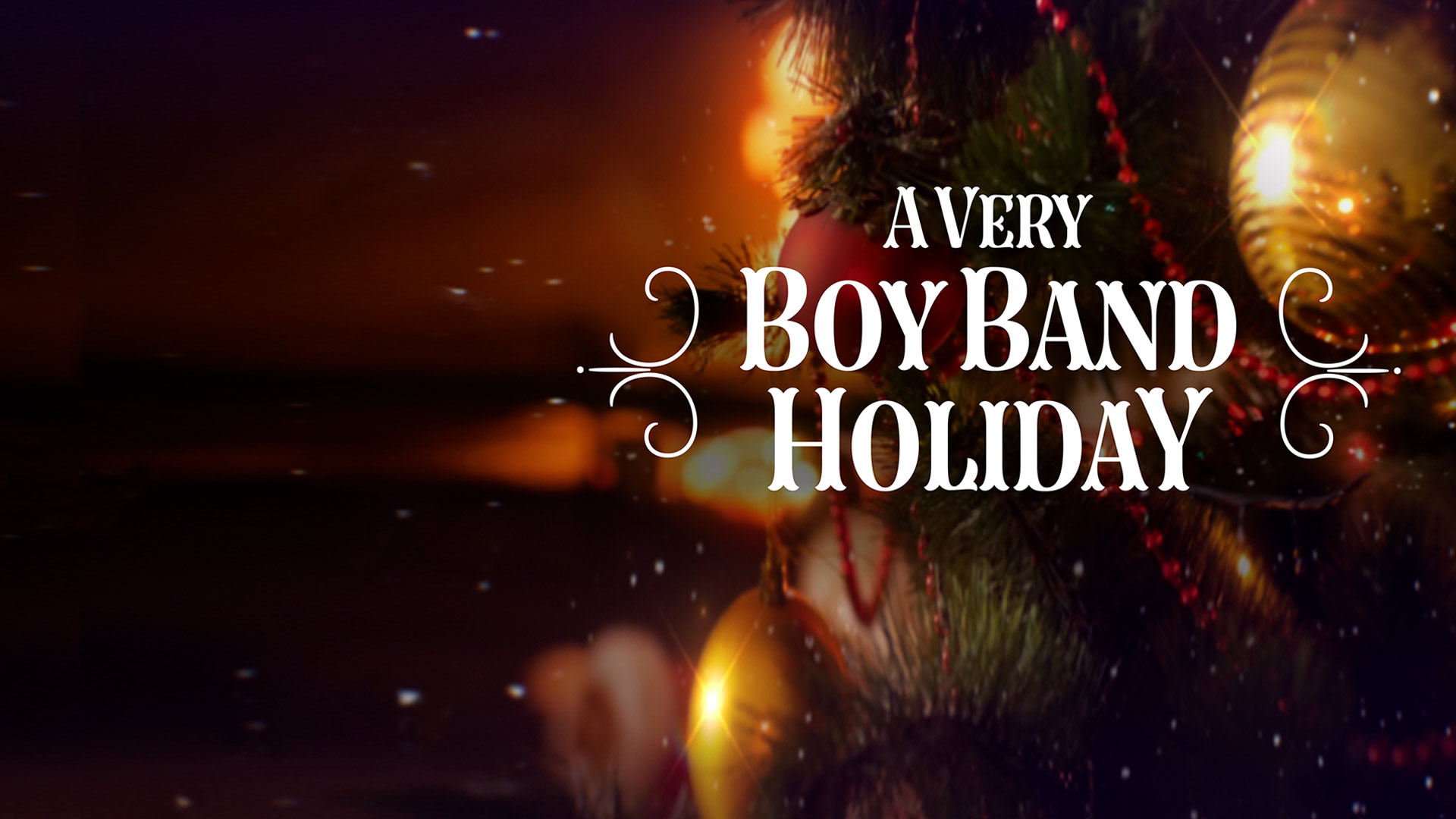 Watch Movie A Very Boy Band Holiday Only on Watcho