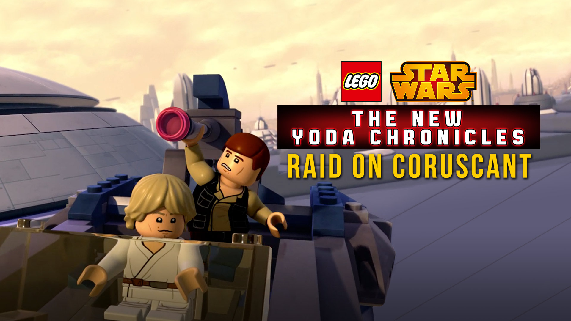 LEGO Star Wars: The New Yoda Chronicles - Raid on Coruscant