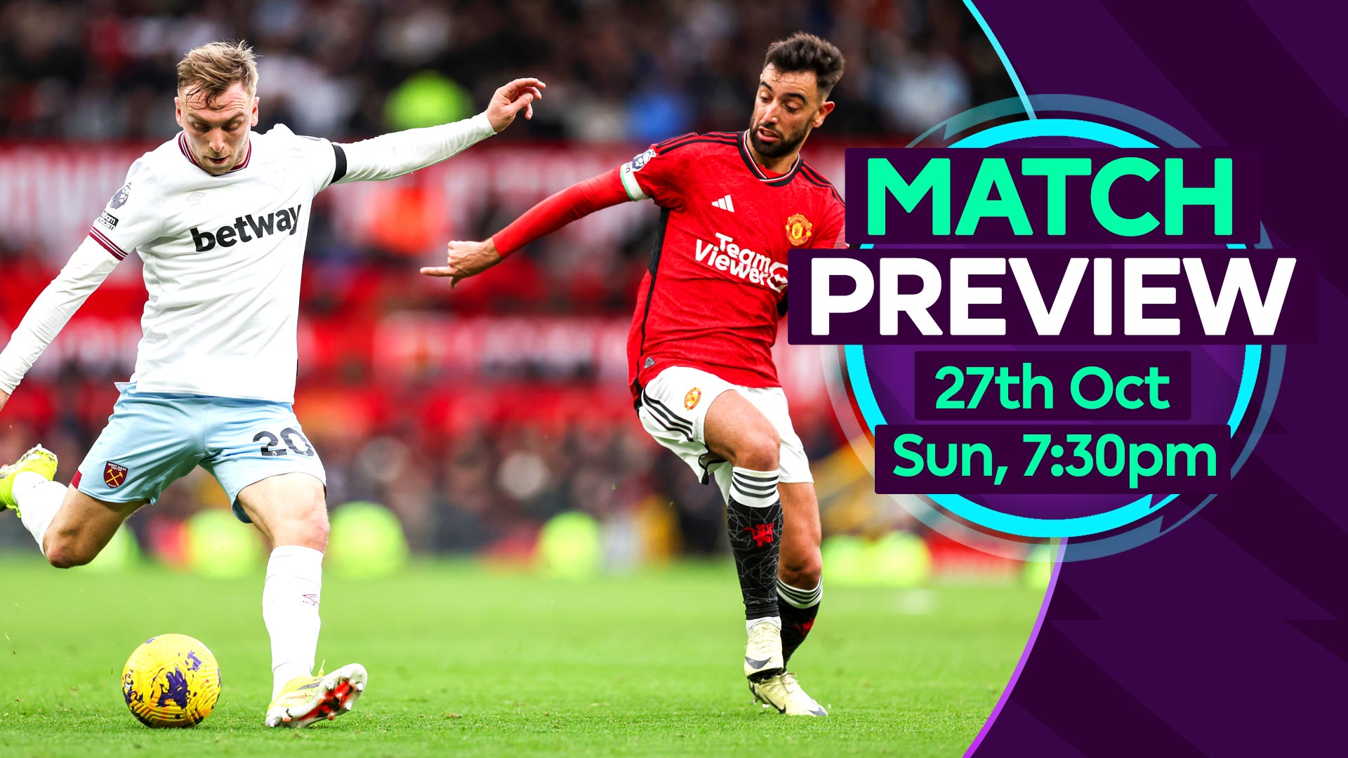 Preview: West Ham vs Man United